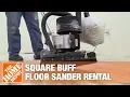 American Sanders Square Buff Floor Sander The Home Depot Rental