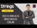 Check if a String has ALL UNIQUE CHARACTERS using MAP Data Structure HashMap in Java Maps in Java