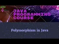 Polymorphism in Java Lesson 8