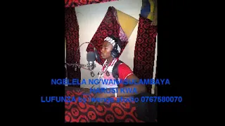 ngelela ngwanasulambaya harusi kwa lufunza by lwenge studio mitundu