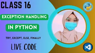 Exception Handling in Python Class 16