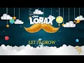 DR SEUSS' THE LORAX - Let It Grow (Celebrate The World) | Lullaby Version By Christopher Stewart