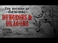 The History of Original Dungeons Dragons