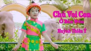 Download Chú Voi Con Ở Bản Đôn - Bé Huỳnh Thiên Ý | Nhạc Thiếu Nhi Hay Nhất - Nhạc Hay cho Bé MP3