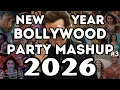 Lagu NEW YEAR BOLLYWOOD PARTY MIX MASHUP 2026 | NON STOP BOLLYWOOD DANCE PARTY DJ MIX NEW YEAR SONG 2026