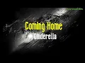 Coming Home (KARAOKE) | Cinderella