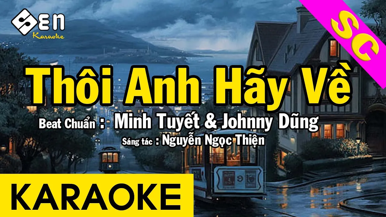 THÔI ANH HÃY VỀ
