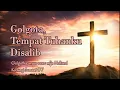 Download Lagu GOLGOTA, TEMPAT TUHANKU DISALIB | Kidung Jemaat 177