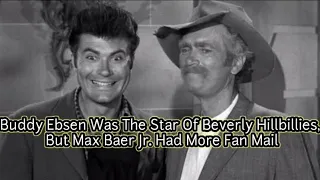 Download Buddy Ebsen Was The Star Of Beverly Hillbillies, But Max Baer Jr. Had More Fan Mail MP3