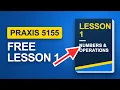 Praxis 5155 Math Lesson 1 Numbers and Operations Free Lesson Practice