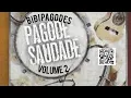 Download Lagu PAGODES ANOS 90  (SAUDADE VOLUME 2)