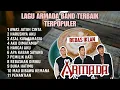 Download Lagu Armada Full Album Terbaru | Lagu Armada Hits \u0026 Populer Buat Teman Santai