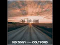 Far Too Long - Kid Ziggy & Colt Ford