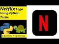 How to draw Netflix Logo Using Python Turtle