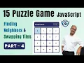 15 Puzzle game in JavaScript Finding neighbors Swapping Tiles Part-4 Satyaansh Softech Pvt Ltd