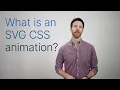 What Is an SVG CSS Animation