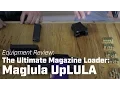 The Ultimate Magazine Loader Maglula UpLULA