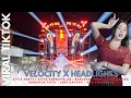 Download Lagu DJ VELOCITY X HEADLIGHTS PARTY JEDAG JEDUG FULL BASS-STYLE KARNAVALAN UASIKK