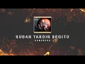 Lagu Samudera - Sudah Takdir Begitu KARAOKE HQ STEREO
