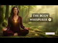 The Body Whisperer | Why You Don't Trust Yourself | Guided Threshold Journey