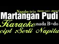 Download Lagu Karaoke [Martangan Pudi] Nagabe Trio B=do