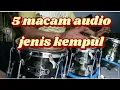 Download Lagu Kumpulan jenis berbagai macam kempul,