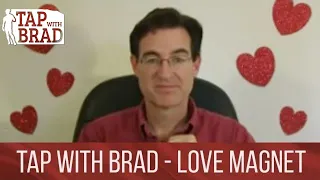 Download Love Magnet - Valentine's EFT with Brad Yates - Tapping into Love Beyond Belief MP3