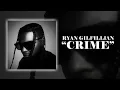 Ryan Gilfillian - Crime