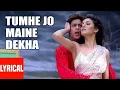 Lagu Tumhe Jo Maine Dekha Lyrical Video | Main Hoon Na |Abhijeet, Shreya Ghosal|Shahrukh Khan, Sushmita 