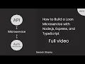 How to Build a Loan Microservice with Node js Express and TypeScript Step-by-Step Tutorial 2024