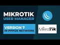 Mikrotik User Manager - User Manager Version 7 in PPPoE Network Mikrotik Configuration Tutorial