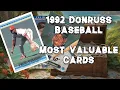The most valuable 1992 Donruss Baseball Cards as of 2025