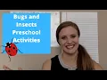 BUGS and INSECTS Part - Preschool and Kindergarten Activities