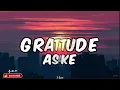 Asake-Gratitude (lyrics)