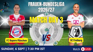 LIVE - FC Bayern München vs SC Freiburg | Frauen-Bundesliga 2026-27 | Doordarshan Sports