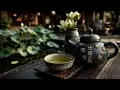 Download Lagu Chinese Thee Ceremonie Zen Sfeer en Innerlijke Rust voor Diepe Concentratie en Ontspanning 🎶