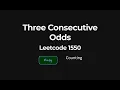 Three Consecutive Odds - Leetcode 1550