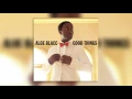 Download Lagu 01 I Need A Dollar - Good Things - Aloe Blacc - Audio