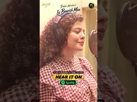 Iss Baarish Mein | Studio Session | Hear it on Spotify | @PalakMuchhalOfficial