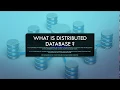 Distributed Database expalained