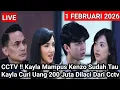 Lagu LIVE MERANGKAI KISAH INDAH HARI INI - CCTV !! Kayla Mampus Kenzo Sudah Tau Kayla Curi Uang 200 Juta