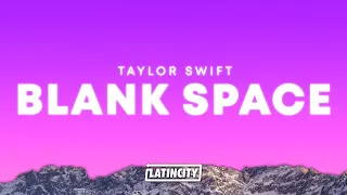 Taylor Swift Blank Space Lyrics  Taylor Swift Blank Space Lyrics