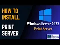 How to install Print Server on Windows Server 2022