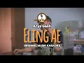 Download Lagu Eling Ae - Arya Galih || KARAOKE ORIGINAL