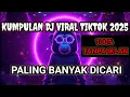 Download Lagu DJ TIKTOK TERBARU 2025 | DJ Campuran Jedag Jedug Full Bass Terbaru