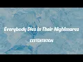 Download Lagu XXXTENTACION - Everybody Dies In Their Nightmares (Lyrics)