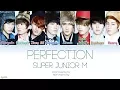 Super Junior-M (슈퍼주니어-M) – Perfection (Chinese Ver.) (太完美) (Color Coded Lyrics) [Man/Pinyin/Eng]