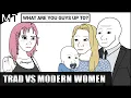 Traditional Wife VS Modern Women