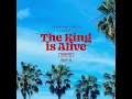 The King is Alive [Radio Version] - Jordan Feliz