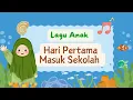 Download Lagu LAGU ANAK || HARI PERTAMA MASUK SEKOLAH || LAGU HARI KE-1 MATSAMA || KURIKULUM MERDEKA